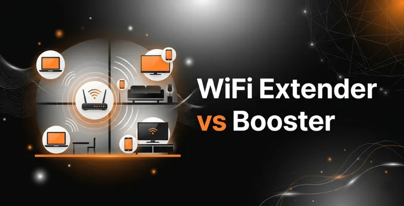 Wifi Extender vs Booster Which One Is Better