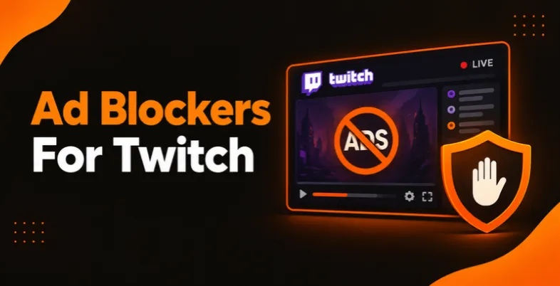 Ad Blockers For Twitch Ad Blockers For Twitch